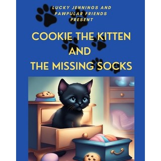 (英文圖書)Pawpular Friends: Cookie the Kitten and the Missing Socks 平裝版, Independently Published, 英文