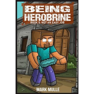 (英文圖書)Being Herobrine Book 5: Not An Easy Job 平裝版, Mark Mulle, 英文
