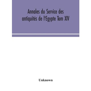 埃及古物部年鑑 第十四卷 精裝版, Alpha Edition, 英文
