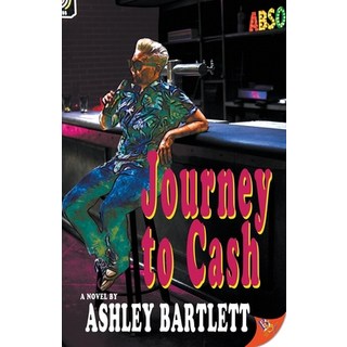 Journey to Cash 平裝版, Bold Strokes Books, 英文
