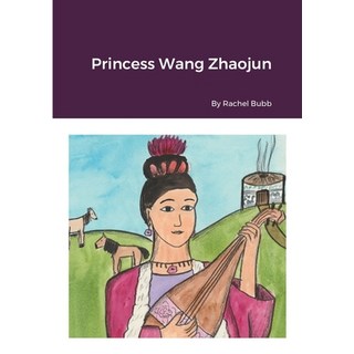 Princess Wang Zhaojun 平裝版, Lulu.com, 英文