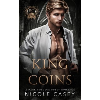 (英文圖書)King of Coins: A Dark College Bully Romance 平裝版, Independently Published, 英文