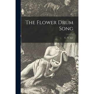 (英文圖書) The Flower Drum Song 平裝版, Hassell Street Press, 英文