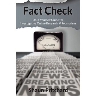 (英文圖書) Fact Check: Do-It-Yourself Guide to Investigative Online Research and Journalism 平裝版, Christian Faith Publishing,..., 英文