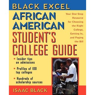 (英文圖書) Black Excel African American Student's College Guide: Your One-Stop Resource for Choosing the... 平裝版, Trade Paper Press, 英文