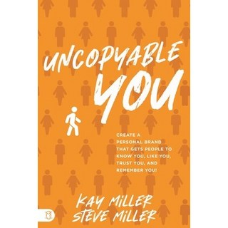 (英文圖書) Uncopyable You: Create a Personal Brand That Gets People to Know You Like You Trust You an... 平裝版, Sound Wisdom, 英文
