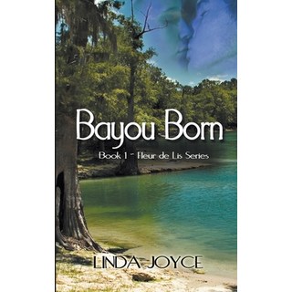 (英文圖書) Bayou Born 平裝版, Wild Rose Press, 英文