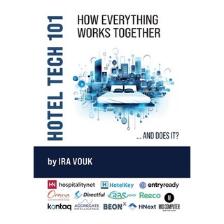 (英文圖書) Hotel Tech 101: How Everything Works Together (...And Does It?) 平裝版, Lulu.com, 英文