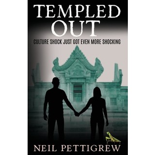 Templed Out: Romance and culture shock in Thailand 平裝版, Independently Published, 英文