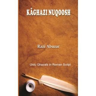 (英文圖書) Kaghazi Nuqoosh: Urdu Ghazals in Roman script 平裝版, Ephbooks, 英文