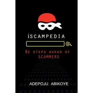 (英文圖書) iScampedia: Be steps ahead of scammers 平裝版, Independently Published, 英文