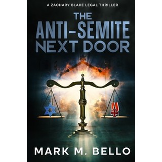 (英文圖書) The Anti-Semite Next Door 平裝版, Mark M. Bello, 英文