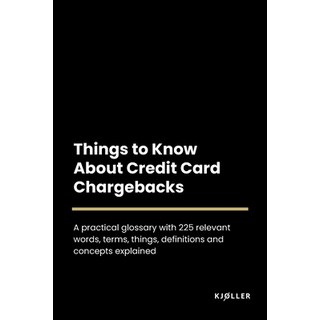 (英文圖書) Things to Know About Credit Card Chargebacks 平裝版, Independently Published, 英文