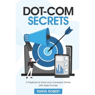 (英文圖書) Dot-com Secrets: A Playbook to Grow Your Company Online with Sales Funnel 平裝版, Independently Published, 英文