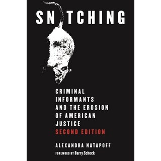 (英文圖書) Snitching: Criminal Informants and the Erosion of American Justice Second Edition 精裝版, New York University Press, 英文