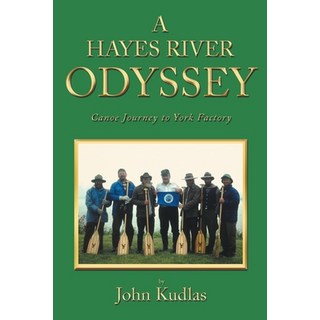 (英文圖書) A Hayes River Odyssey 平裝版, Fulton Books, 英文