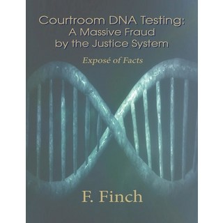 (英文書) Courtroom DNA Testing： Exposé of Facts Paperback, Cadmus Publishing, 英文, 平裝版