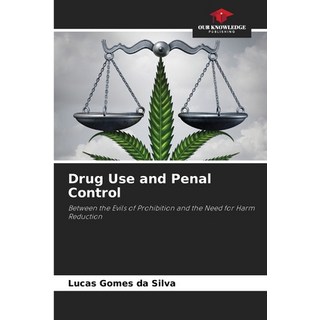 (英文圖書) Drug Use and Penal Control 平裝版, Our Knowledge Publishing, 英文
