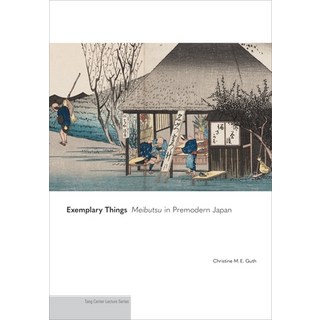 (英文圖書) Exemplary Things: Meibutsu in Premodern Japan 平裝版, Princeton University Press, 英文