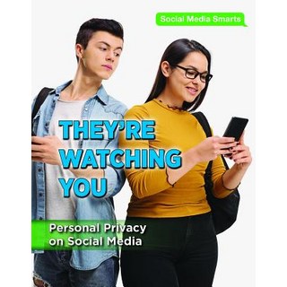 (英文圖書) They're Watching You: Personal Privacy on Social Media 平裝版, Enslow Publishing, 英文
