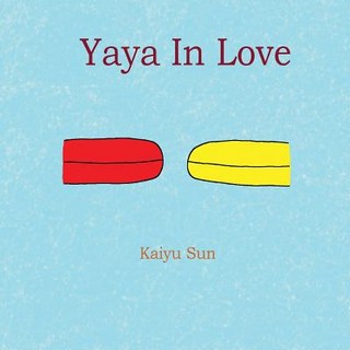 (英文圖書)Yaya In Love 平裝版, Createspace Independent Pub..., English
