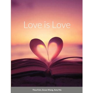 Love is Love 平裝版, Lulu.com, 英文