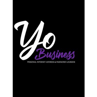 Yo Business - Personal Internet Address & Password Logbook 精裝版, Lulu.com, 英文