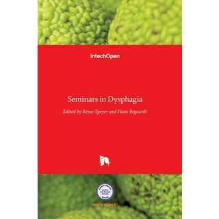 (英文圖書) Seminars in Dysphagia 精裝版, Intechopen, 英文