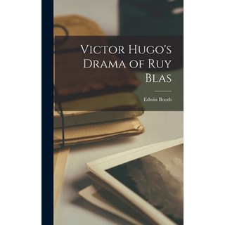 (英文圖書) Victor Hugo's Drama of Ruy Blas 精裝版, Legare Street Press, 英文