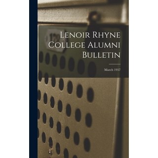 (英文圖書) Lenoir Rhyne College Alumni Bulletin; March 1957 精裝版, Hassell Street Press, 英文