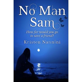 (英文圖書)No Man Sam: How far would you go to save a friend? 平裝版, Createspace Independent Pub..., 英文
