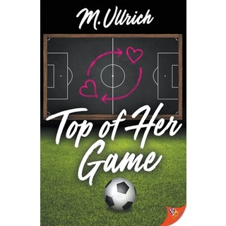 Top of Her Game 平裝版, Bold Strokes Books, 英文