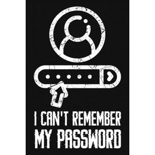(英文圖書) I Can't Remember My Password: Password and Username Keeper 平裝版, Independently Published, 英文