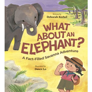 (英文圖書)What about an Elephant?: A Fact-Filled Savanna Adventure 精裝版, Owlkids, 英文