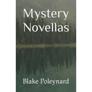 (英文圖書) Mystery Novellas 平裝版, Blake Poleynard, 英文