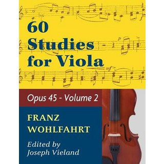 Wohlfahrt Franz 60 Studies Op. 45: Volume 2 - Viola solo 平裝版, Allegro Editions, 英文
