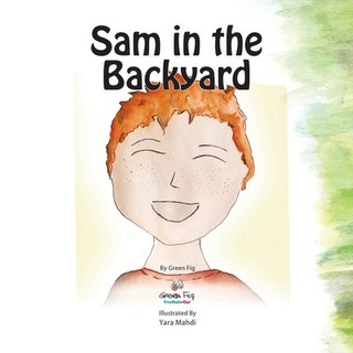 (英文圖書)Sam in the Backyard 平裝版, Green Fig, 英文