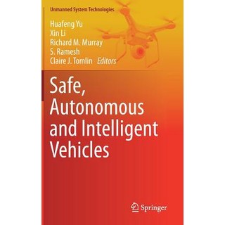 Safe Autonomous and Intelligent Vehicles 精裝版, Springer, 英文