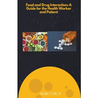(英文圖書) Food and Drug Interactions: A Guide for the Health worker and Patient 平裝版, Mgi Inc., 英文