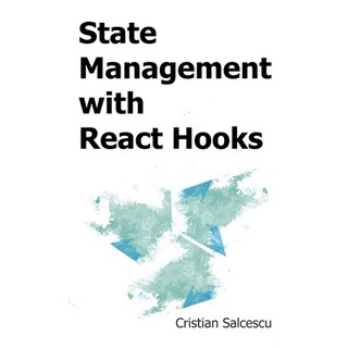 (英文圖書) State Management with React Hooks 平裝版, Independently Published, 英文