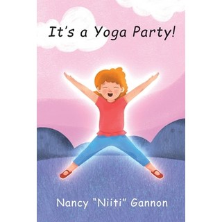 (英文圖書)It's a Yoga Party! 2nd edition 平裝版, Neohumanist College of Ashe..., 英文