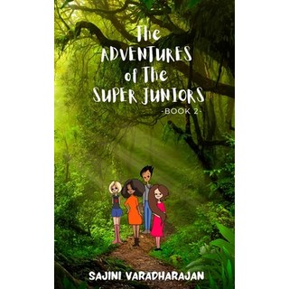 The Adventures of the Super Juniors 平裝版, Independently Published, 英語