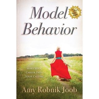 (英文圖書) Model Behavior: Make Your Career Path Your Calling 平裝版, Amy Joob, 英文