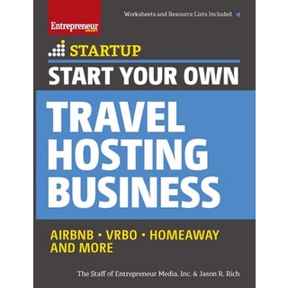 (英文圖書) Start Your Own Travel Hosting Business: Airbnb Vrbo Homeaway and More 平裝版, Entrepreneur Press, 英文