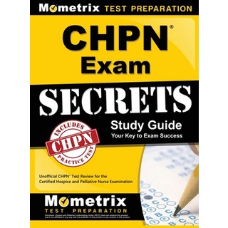 Chpn Exam Secrets Study Guide: Unofficial Chpn Test Review for the Certified Hospice and Palliative ... 精裝版, Mometrix Media LLC, 英文