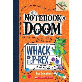 (英文圖書)Whack of the P-Rex: A Branches Book (the Notebook of Doom #5): Volume 5 平裝版, Scholastic Inc., 英文