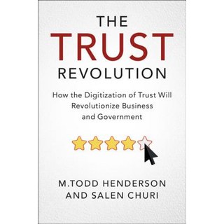 The Trust Revolution: How the Digitization of Trust Will Revolutionize Business and Government 精裝版, Cambridge University Press, 英文