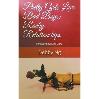 (英文圖書) Pretty Girls Love Bad Boys: Rocky Relationships 平裝版, Debby Ng, 英文