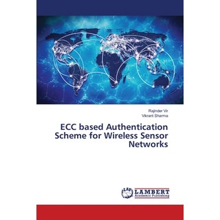 (英文圖書) ECC based Authentication Scheme for Wireless Sensor Networks 平裝版, LAP Lambert Academic Publis..., 英文