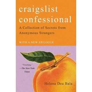 Craigslist Confessional: A Collection of Secrets from Anonymous Strangers 平裝版, Gallery Books, 英文